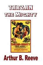 Load image into Gallery viewer, Tarzan the Mighty