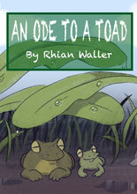 Load image into Gallery viewer, An Ode to a Toad