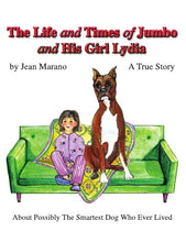 Load image into Gallery viewer, The Life and Times of Jumbo and His Girl Lydia