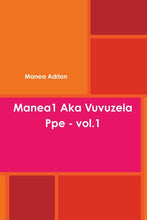 Load image into Gallery viewer, Manea1 Aka Vuvuzela Ppe - vol.1
