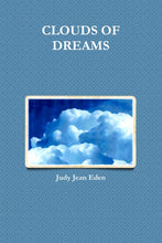 Load image into Gallery viewer, CLOUDS OF DREAMS