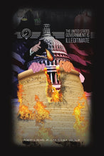 Load image into Gallery viewer, The United States Government Is Illegitimate