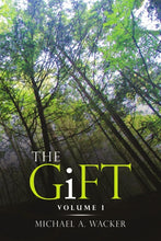 Load image into Gallery viewer, The Gift: Volume I
