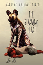 Load image into Gallery viewer, The Starving Heart