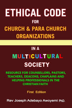 Load image into Gallery viewer, ETHICAL CODE FOR CHURCH AND PARA CHURCH ORGANIZATIONS IN A MULTICULTURAL SOCIETY