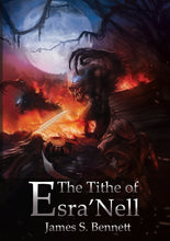 Load image into Gallery viewer, The Tithe of Esra'Nell