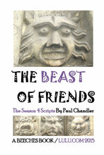 Load image into Gallery viewer, THE BEAST OF FRIENDS - SEASON FOUR