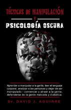 Load image into Gallery viewer, Tecnicas de Manipulaci—n Y Psic—l—g’a Oscura