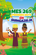 Load image into Gallery viewer, MES 269 PREMIERS MOTS EN SHINGAZIDJA