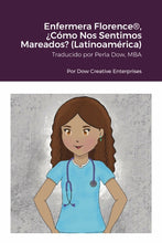 Load image into Gallery viewer, Enfermera Florence¨, ÀC—mo Nos Sentimos Mareados? (LatinoamŽrica)