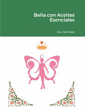 Load image into Gallery viewer, Bella con Aceites Esenciales
