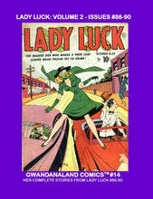 Load image into Gallery viewer, Lady Luck: Volume 2 - Issues #86-90