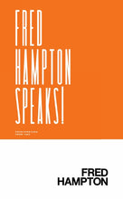 Load image into Gallery viewer, Fred Hampton Speaks!