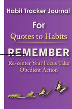 Load image into Gallery viewer, Habit Tracker Journal for Quotes to Habits Remember