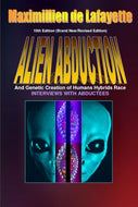 10th  Edition. Alien Abductions and Genetic Creation of Humans Hybrids Race.