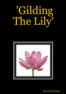 'Gilding The Lily'