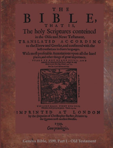 Geneva Bible 1599 - Part 1 - Old Testament