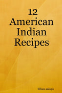 12 American Indian Recipes