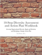 10-Step Diversity Assessment and Action Plan Workbook