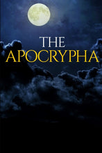 Load image into Gallery viewer, The Apocrypha
