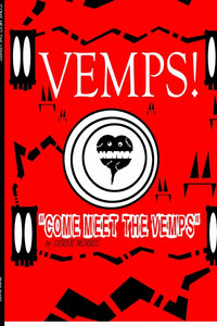 "COME MEET THE VEMPS"