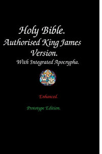 Holy Bible, King James Version, Enhanced Apocrypha Prototype