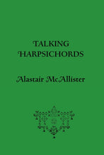 Load image into Gallery viewer, Talking Harpsichords
