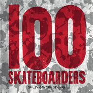 100 Skateboarders
