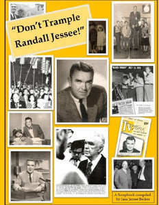 "Don't Trample Randall Jessee!"