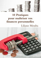 10 Pratiques pour ma”triser vos finances personnelles