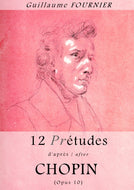12 PrŽ-Žtudes d'apr�s/after Chopin - Opus 10 - Partition pour piano / piano score