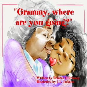 "Grammy, where are you going?"