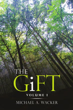 Load image into Gallery viewer, The Gift: Volume I

