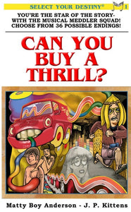 Can You Buy a Thrill?