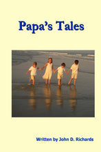 Load image into Gallery viewer, Papa's Tales
