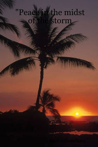 "Peace in the midst of the storm