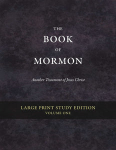 Book of Mormon Study Edition (Large Print, Volume 1)