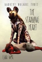 Load image into Gallery viewer, The Starving Heart
