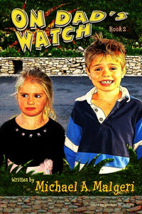 "On Dad's Watch, Book 2"