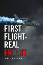 Load image into Gallery viewer, First Flight-Real Fright
