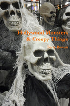 Load image into Gallery viewer, Hollywood Monsters &amp; Creepy Things
