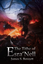 Load image into Gallery viewer, The Tithe of Esra'Nell
