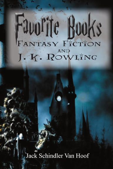 Favorite Books: Fantasy Fiction and J. K. Rowling