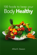 100 Foods To Keep Your Body Healthy