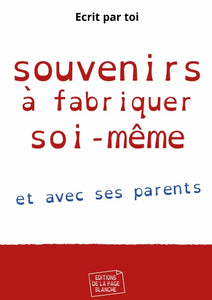 Souvenirs ˆ fabriquer soi-m�me