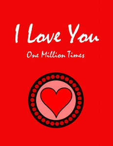I Love You: One Million Times