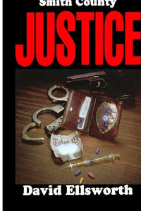 SMITH COUNTY JUSTICE