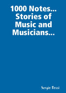 1000 Notes... Stories of Music and Musicians...
