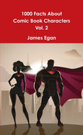 1000 Facts About Comic Book Characters Vol. 2