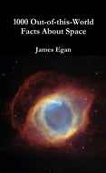 1000 Out-of-this-World Facts About Space